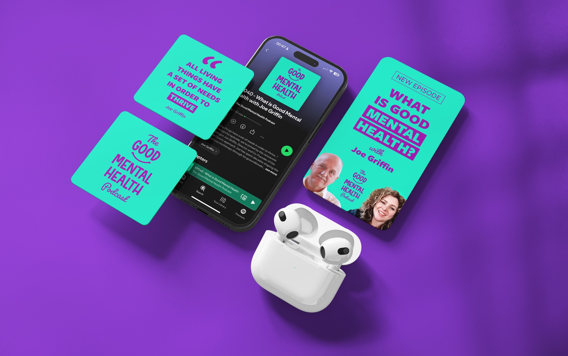 The Good Mental Health Podcast on a phone, surrounded by episode and quote cards and wireless earbuds, on a purple background